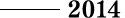 2014